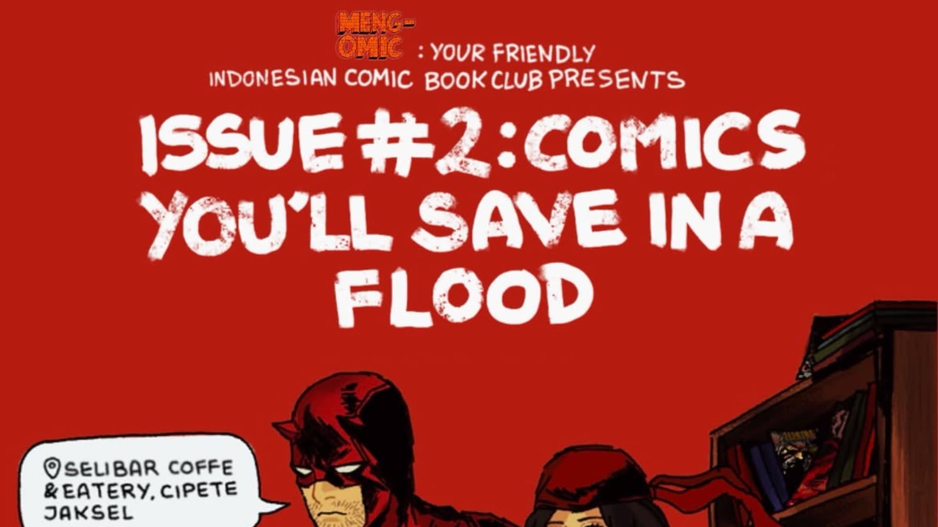 Banner MENGOMIC ISSUE #2: COMICS YOU’LL SAVE IN A FLOOD